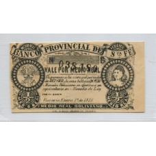 ARGENTINA 1875 BANCO PROVINCIAL DE SANTA FE VALE POR 1/2 REAL SIN CIRCULAR UNC